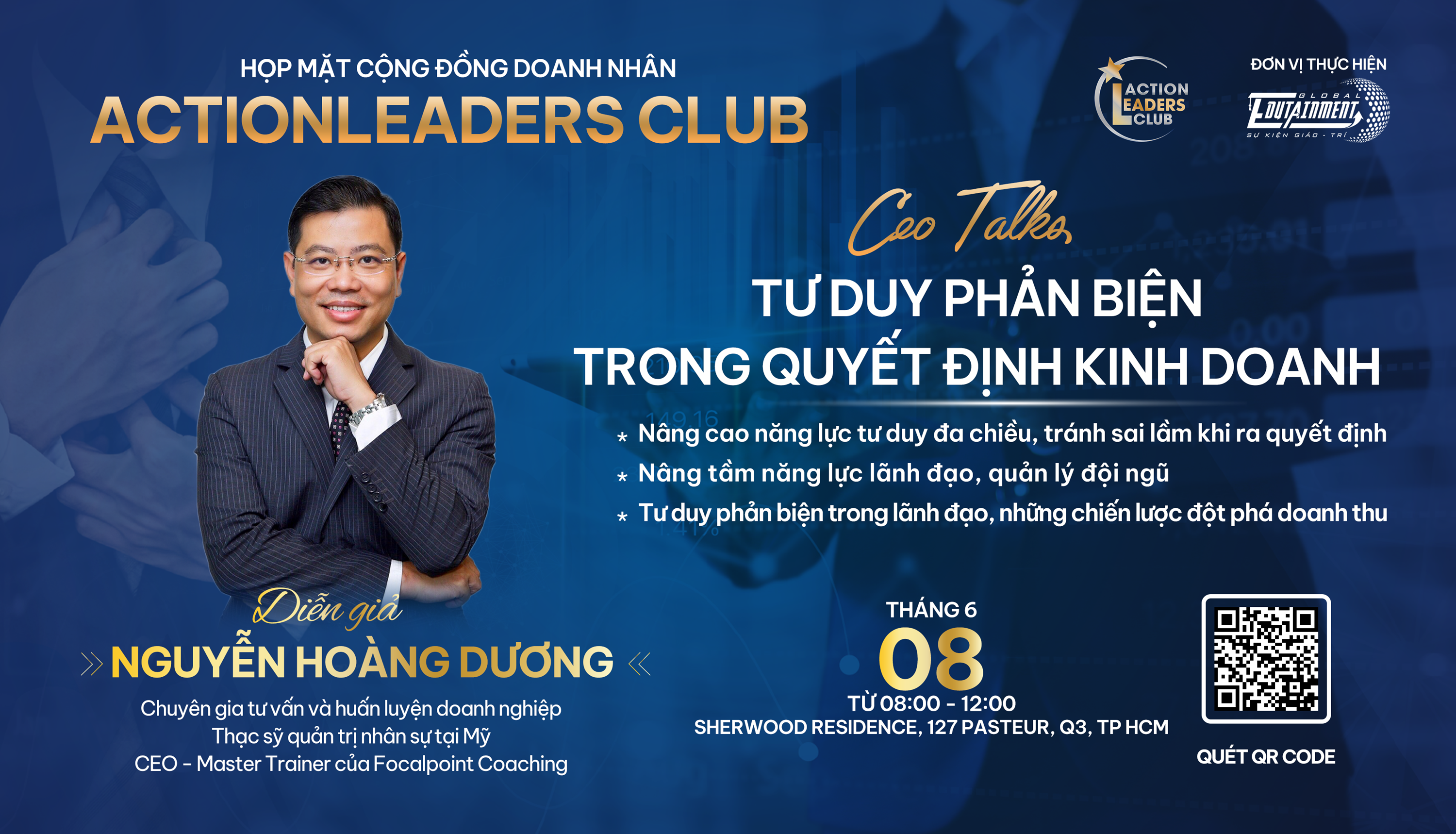 ActionLEADERS CLUB 06/2024:  TƯ DUY PHẢN BIỆN TRONG QUYẾT ĐỊNH KINH DOANH - Nguyễn Hoàng Dương